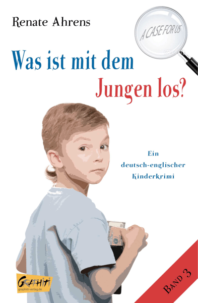 Renate Ahrens - Was ist mit dem Jungen los